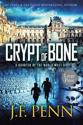 Crypt of Bone: Large Print by J.F. Penn