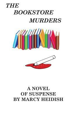 The Bookstore Murders by Marcy Heidish