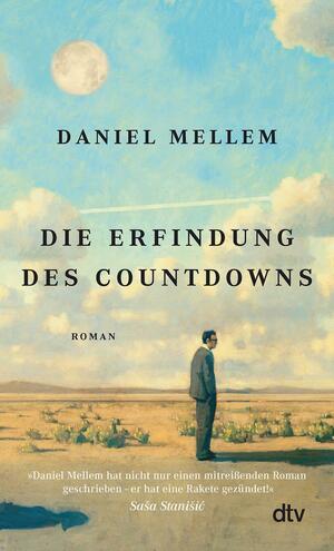 Die Erfindung des Countdowns: Roman by Daniel Mellem