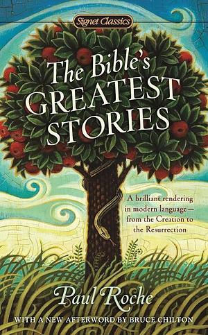 The Bible's Greatest Stories by Paul Roche