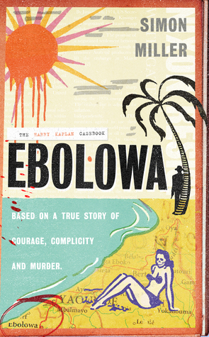 Ebolowa by Simon Miller