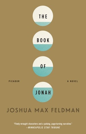 The Book of Jonah: A Novel by Joshua Max Feldman