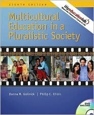 Multicultural Education in a Pluralistic Society by Phillip C. Chinn, Donna M. Gollnick