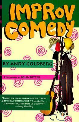Improv Comedy by Andy Goldberg, John Ritter