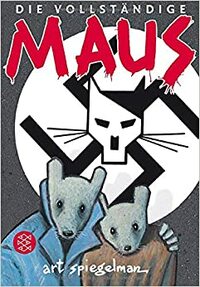 Die vollständige Maus by Art Spiegelman