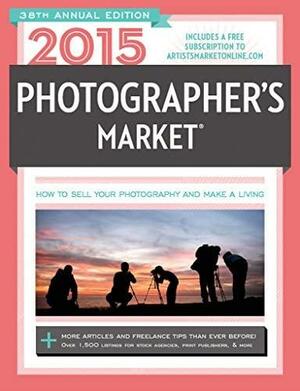 2015 Photographer's Market by Mary Burzlaff Bostic