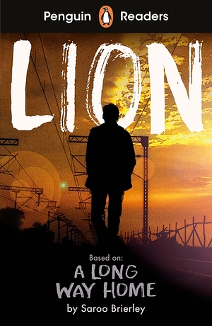 Lion (Abridged Edition) by Saroo Brierley
