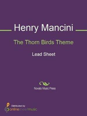 The Thorn Birds Theme by Henry Mancini