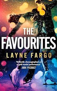 The Favourites by Layne Fargo