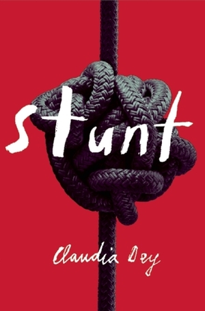 Stunt by Claudia Dey