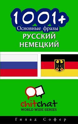 1001+ Basic Phrases Russian - German by Gilad Soffer