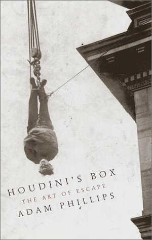 Houdini's Box by Adam Phillips