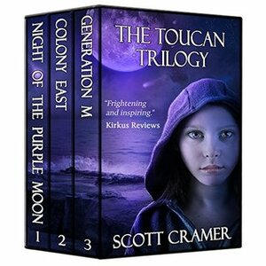 The Toucan Trilogy by Scott Cramer