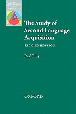 The Study of Second Language Acquisition by Rod Ellis