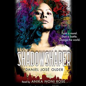 Shadowshaper by Daniel José Older