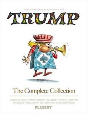 Trump! The Complete Collection by Harvey Kurtzman