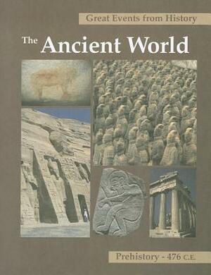 Great Events from History: The Ancient World-Vol.1 by Mark W. Chavalas