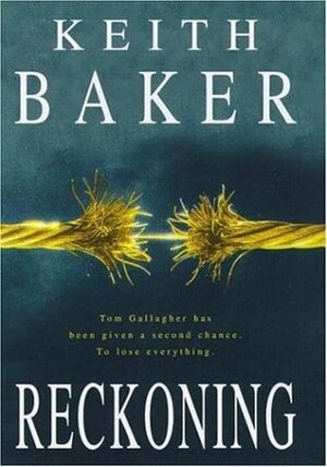 Reckoning by Keith Baker