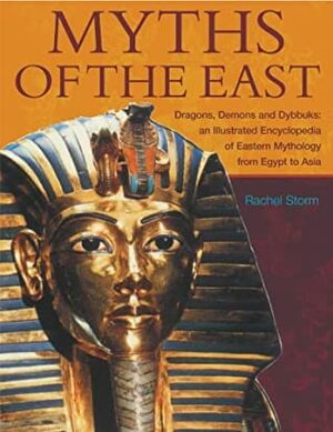 Myths of the East by Rachel Storm