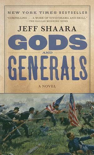 Gods and Generals by Jeff Shaara