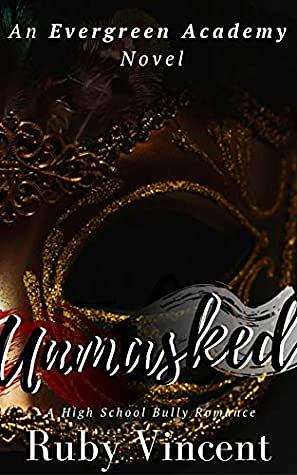 Unmasked by Ruby Vincent