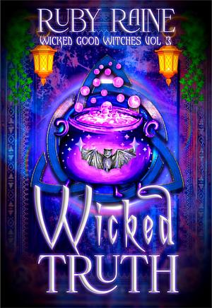 Wicked Truth by Ruby Raine