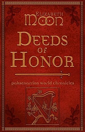 Deeds of Honor by Elizabeth Moon