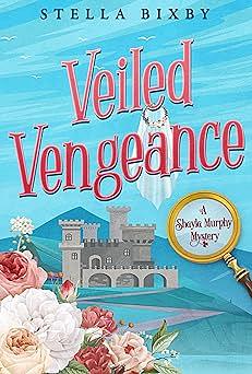 Veiled Vengeance by Stella Bixby