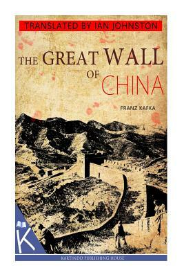 The Great Wall of China by Franz Kafka