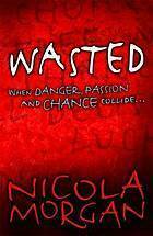 Wasted by Nicola Morgan