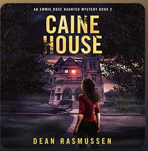 Caine House by Dean Rasmussen, Dean Rasmussen