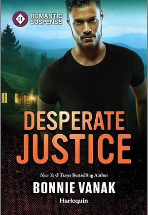 Desperate Justice by Bonnie Vanak
