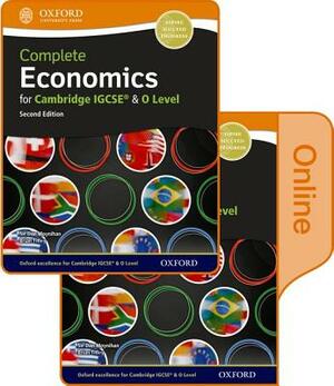 Complete Economics for Cambridge Igcse and O Level Print & Online Student Book by Dan Moynihan, Brian Titley