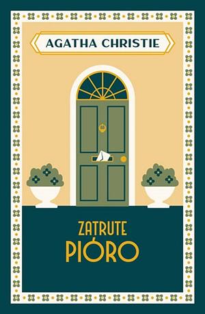 Zatrute Pióro by Agatha Christie