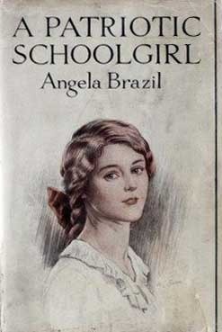 A Patriotic Schoolgirl by Angela Brazil