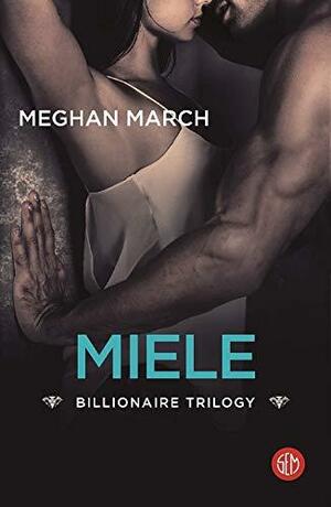 Miele by Meghan March