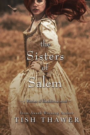 The Sisters of Salem by Tish Thawer