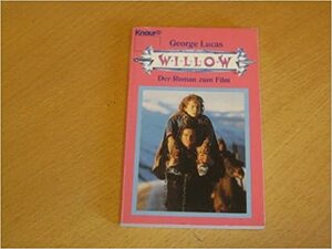 WillowDer Roman Zum Film by George Lucas, Joan D. Vinge