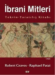 İbrani Mitleri - (Tekvin-Yaratılış Kitabı) by Robert Graves
