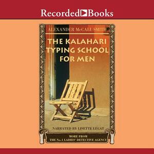 The Kalahari Typing School for Men by Alexander McCall Smith