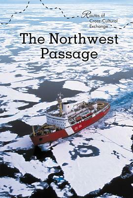 The Northwest Passage by Rachel Keranen