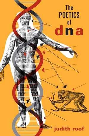 The Poetics of DNA by Judith Roof