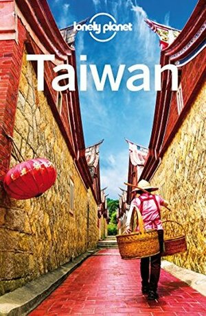 Lonely Planet Taiwan by Robert Storey