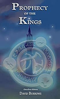 Prophecy of the Kings by David Burrows