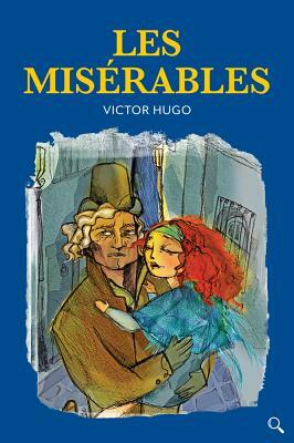 Les Misérables by Victor Hugo