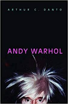 Andy Warhol by Arthur C. Danto