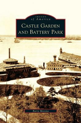 Castle Garden and Battery Park by Barry Moreno