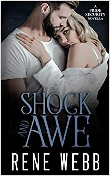 Shock and Awe by Rene Webb