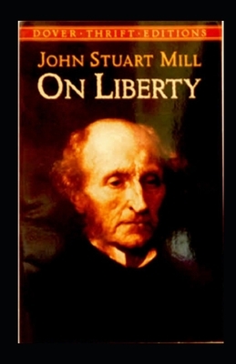 On Liberty Illustrated by John Stuart Mill