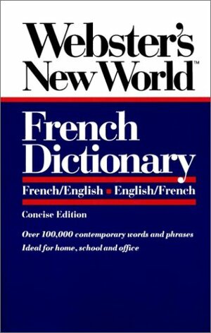 Webster's New World French Dictionary by Beryl T. Atkins, Alain Duval